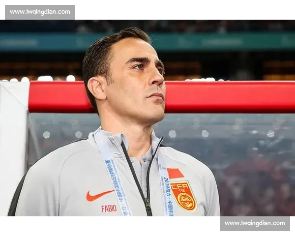 卡纳瓦罗执教国足终获官宣!足协确认提交材料